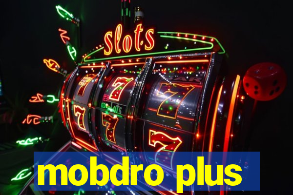 mobdro plus