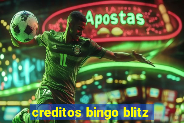 creditos bingo blitz