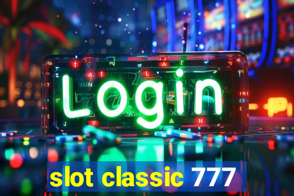 slot classic 777