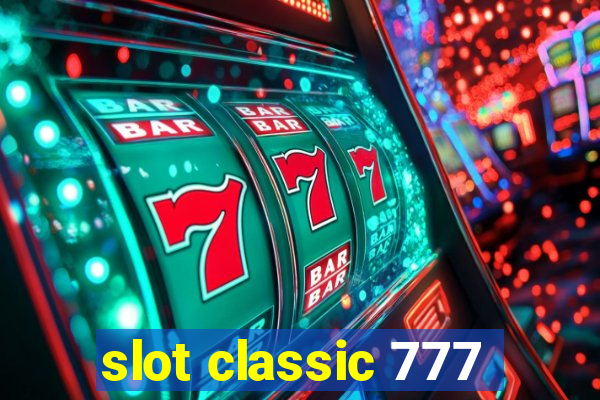 slot classic 777