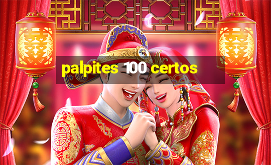 palpites 100 certos