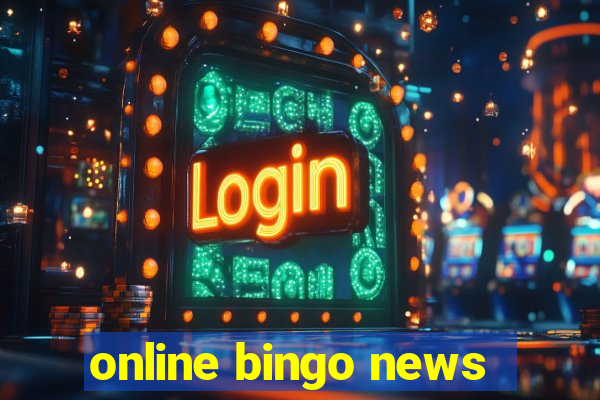 online bingo news