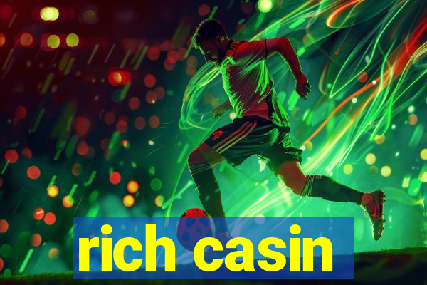 rich casin