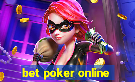 bet poker online