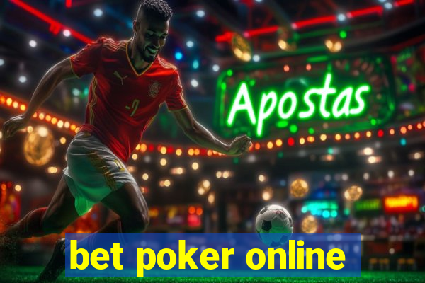 bet poker online