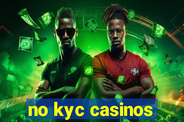 no kyc casinos