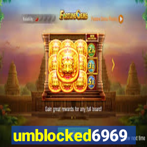 umblocked6969