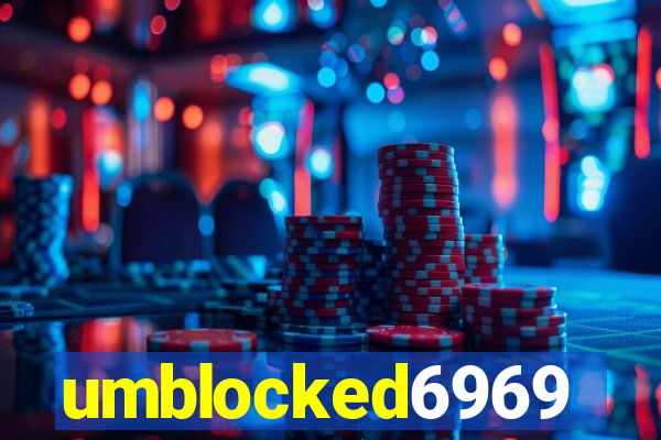 umblocked6969