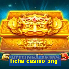 ficha casino png