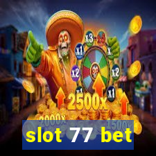 slot 77 bet