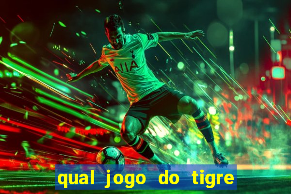 qual jogo do tigre paga mais