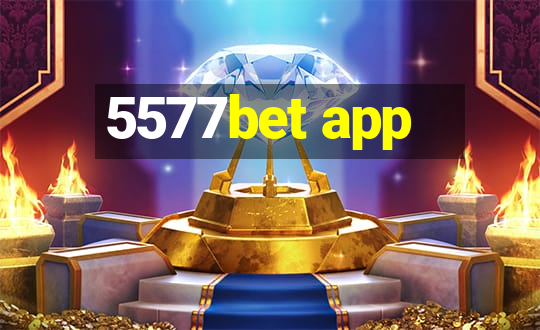 5577bet app