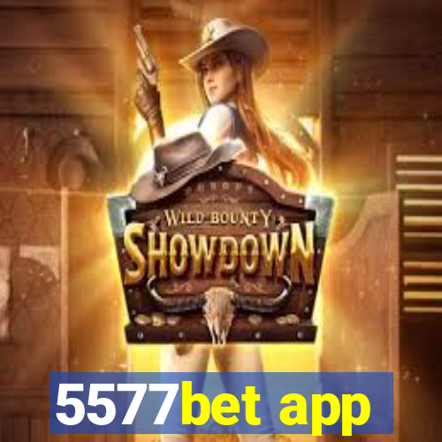 5577bet app