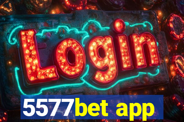 5577bet app