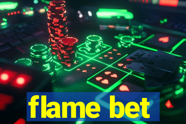 flame bet