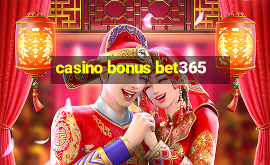 casino bonus bet365