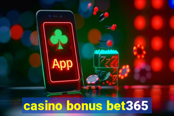 casino bonus bet365