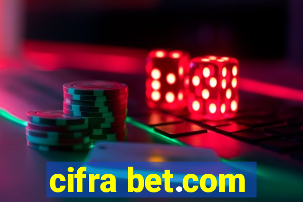 cifra bet.com