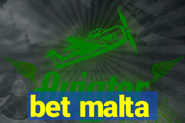 bet malta