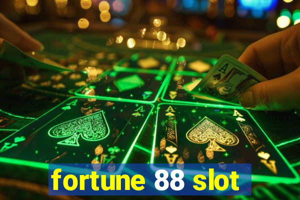 fortune 88 slot