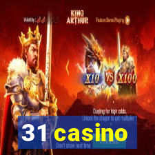 31 casino