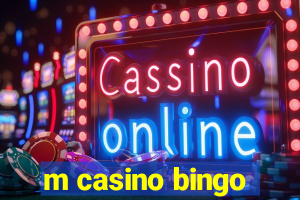 m casino bingo