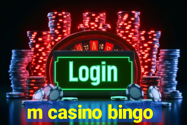 m casino bingo