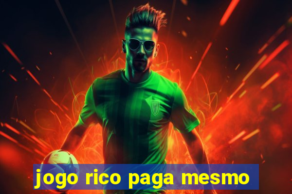 jogo rico paga mesmo