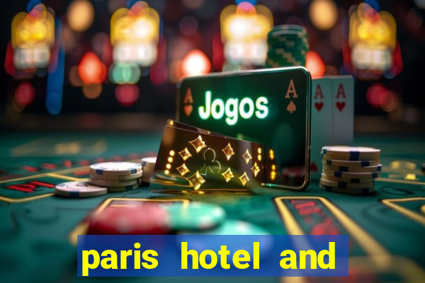 paris hotel and casino in las vegas