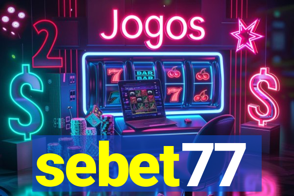 sebet77