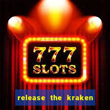 release the kraken 2 slot