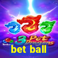 bet ball