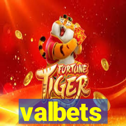 valbets