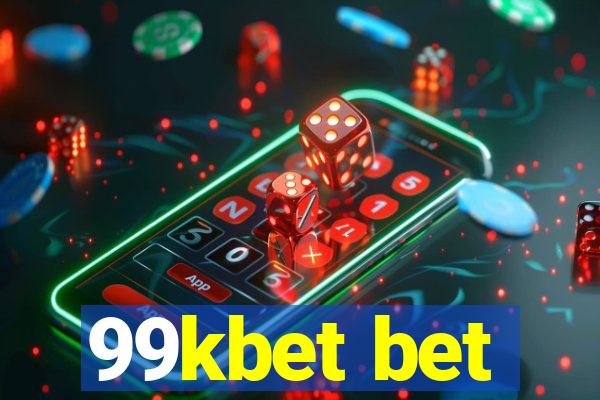 99kbet bet