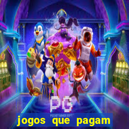 jogos que pagam dinheiro de verdade via pix