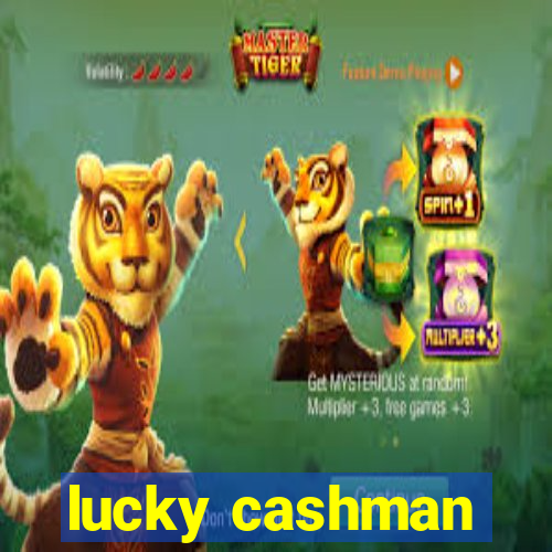 lucky cashman