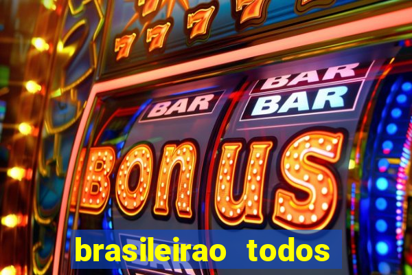 brasileirao todos os jogos