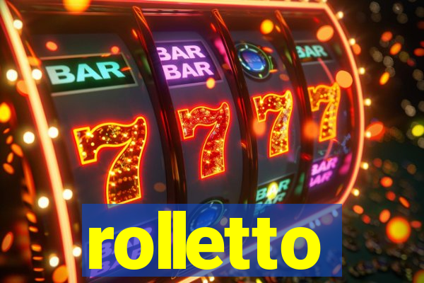 rolletto