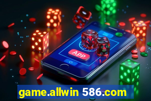 game.allwin 586.com