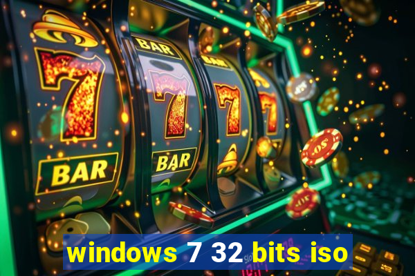 windows 7 32 bits iso