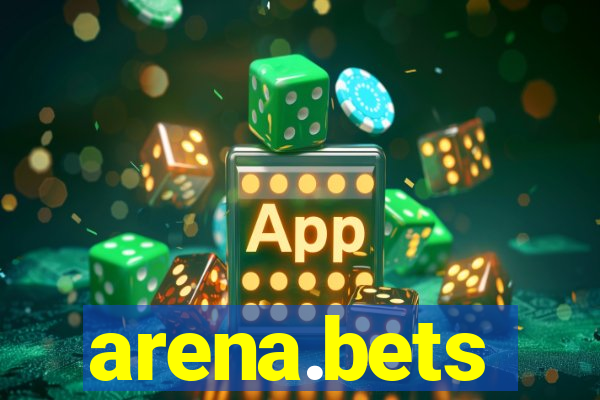 arena.bets