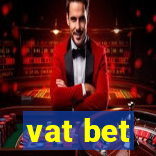 vat bet