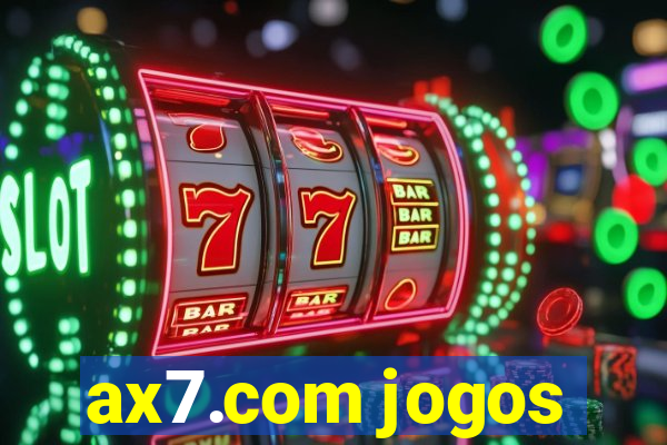 ax7.com jogos