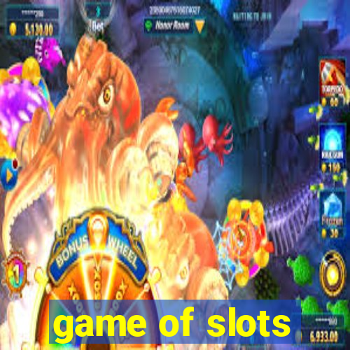 game of slots