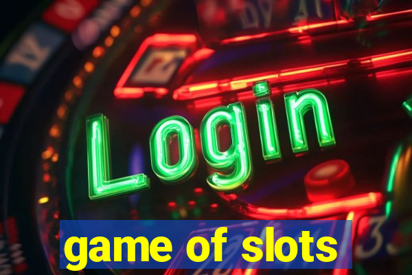 game of slots