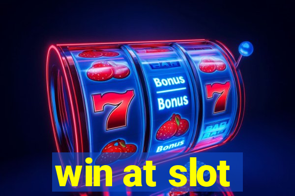 win at slot