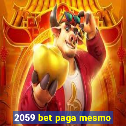 2059 bet paga mesmo