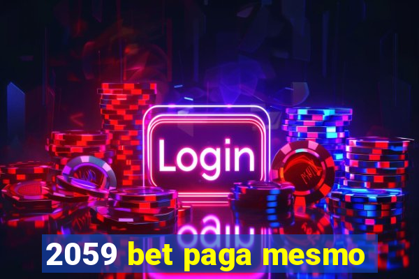 2059 bet paga mesmo