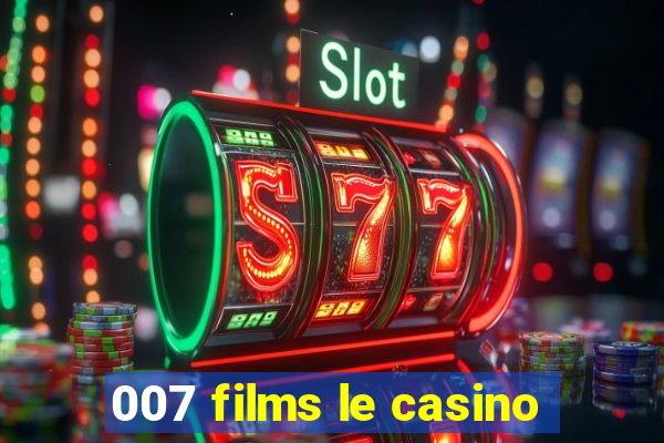 007 films le casino