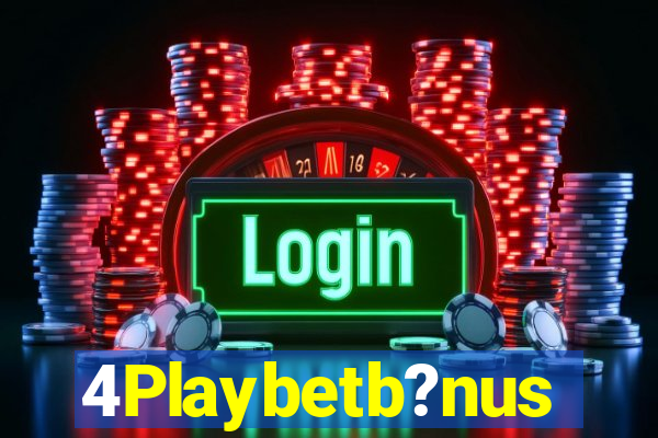 4Playbetb?nus